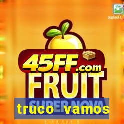 truco vamos torneios online